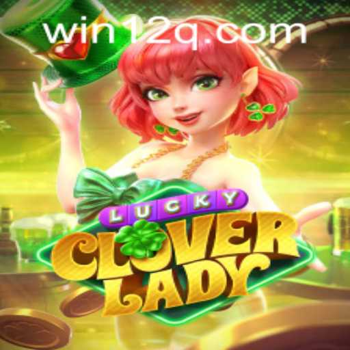 LuckyCloverLady: A Journey into Online Gaming and Trends